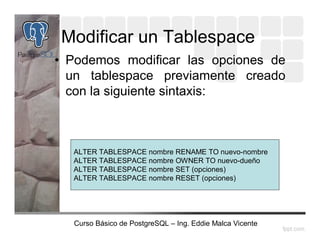 Postgres Tablespace Manager Administración de Tablespace en PostgreSQL | PDF
