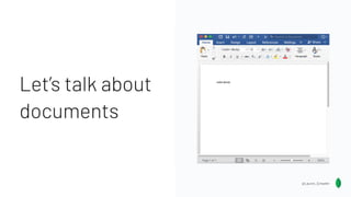 Let’s talk about
documents
@Lauren_Schaefer
 