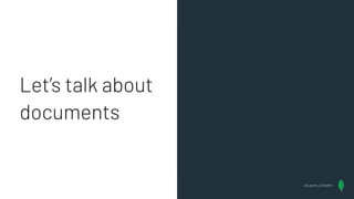 Let’s talk about
documents
@Lauren_Schaefer
 