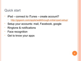 Connect to wifi - Android
•

•

•
•

•
•

•

On your Android device, select the Settings
icon.
Under Settings, choose Wireless &
networks.
Next, select Wi-Fi settings.
If Wi-Fi is not already turned on, tap the
check/tick mark by Wi-Fi to turn it on.
Scan
Select the network to which you’d like to
connect.
If password protected, type in your password
and select Connect.

8

 