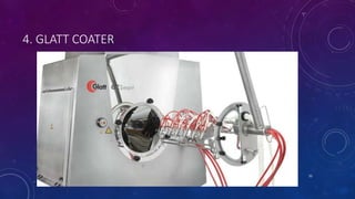 4. GLATT COATER
8/20/2020 33
 