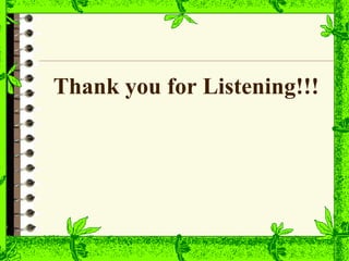 Thank you for Listening!!!
 