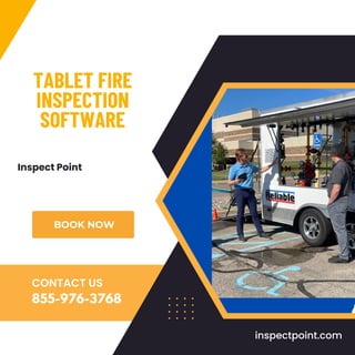 TABLET FIRE
INSPECTION
SOFTWARE
BOOK NOW
inspectpoint.com
Inspect Point
855-976-3768
CONTACT US
 