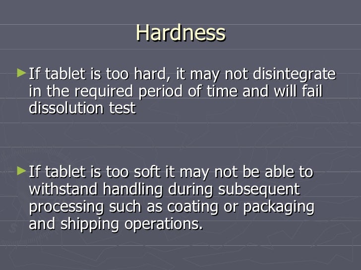 Tablet friability,harness and dissolution testing