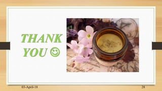 THANK
YOU 
03-April-18 28
 