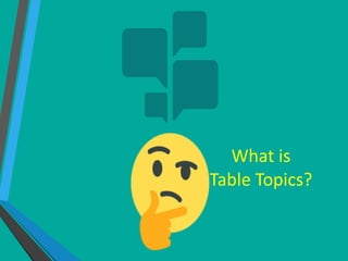 Table Topics_start of the line.ppt