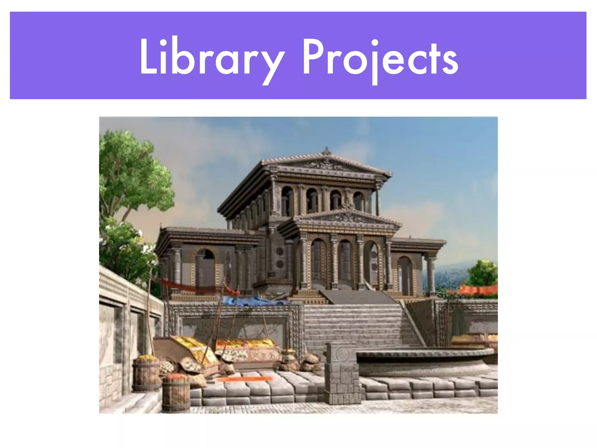 Library Projects
 
