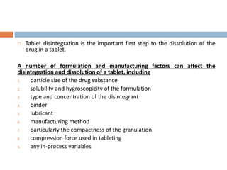 Tablet Disintegration Process Tablets - Pharmaceutics | PPTX