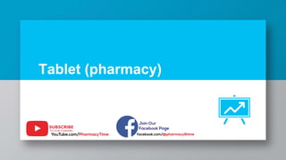 Tablet (pharmacy)
 