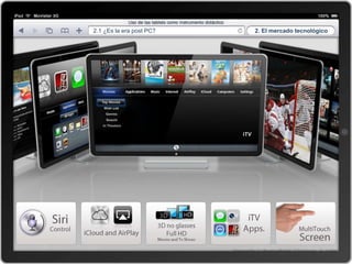 2.1 ¿Es la era post PC?   2. El mercado tecnológico
 