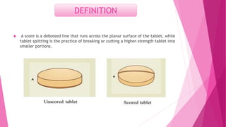 Guidance For Industry Tablet Scoring: Nomenclature, Labeling, and Data ...