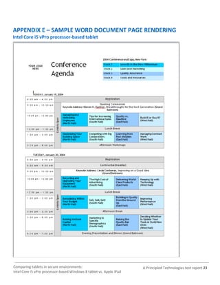 APPENDIX E – SAMPLE WORD DOCUMENT PAGE RENDERING
Intel Core i5 vPro processor-based tablet




Comparing tablets in secure environments:                            A Principled Technologies test report 23
Intel Core i5 vPro processor-based Windows 8 tablet vs. Apple iPad
 