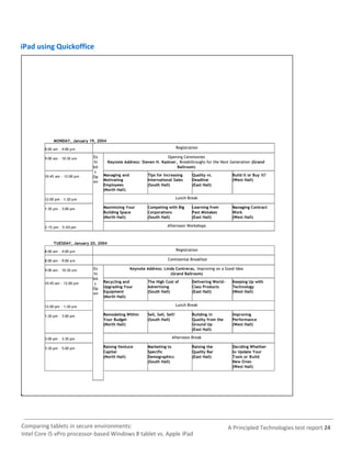 iPad using Quickoffice




Comparing tablets in secure environments:                            A Principled Technologies test report 24
Intel Core i5 vPro processor-based Windows 8 tablet vs. Apple iPad
 