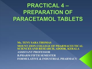 Ms. TENY SARA THOMAS
MOUNT ZION COLLEGE OF PHARMACEUTICAL
SCIENCES AND RESEARCH, ADOOR, KERALA
ASSISTANT PROFESSOR
B.PHARM FIFTH SEMESTER
FORMULATIVE & INDUSTRIAL PHARMACY
 