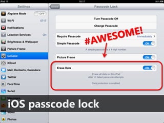 iOS passcode lock
 