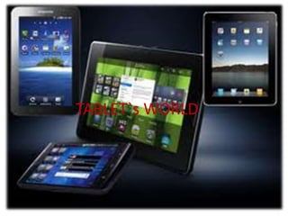 TABLET`s WORLD
 