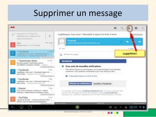 Supprimer un message 
Médiathèque Lorient 2014 43 
 