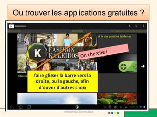 Ou trouver les applications gratuites ? 
Médiathèque Lorient 2013 
103 
2014  