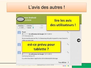 L’avis des autres ! 
Médiathèque Lorient 2013 
107 
2014  