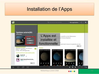 Installation de l’Apps 
L’Apps est installée et fonctionnelle 
Médiathèque Lorient 2013 
118 
2014  
