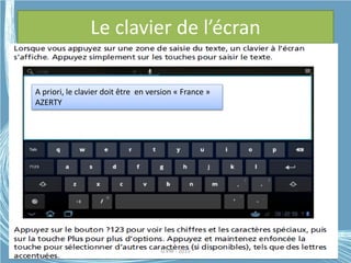 Le clavier de l’écran
A priori, le clavier doit être en version « France »
AZERTY
G.VM - 2015
 