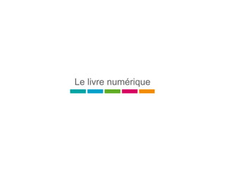 Le livre numérique
 