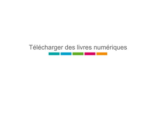 Télécharger des livres numériques
 