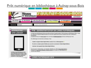 Prêt numérique en bibliothèque à Aulnay-sous-Bois
 