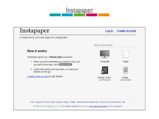 Instapaper
 