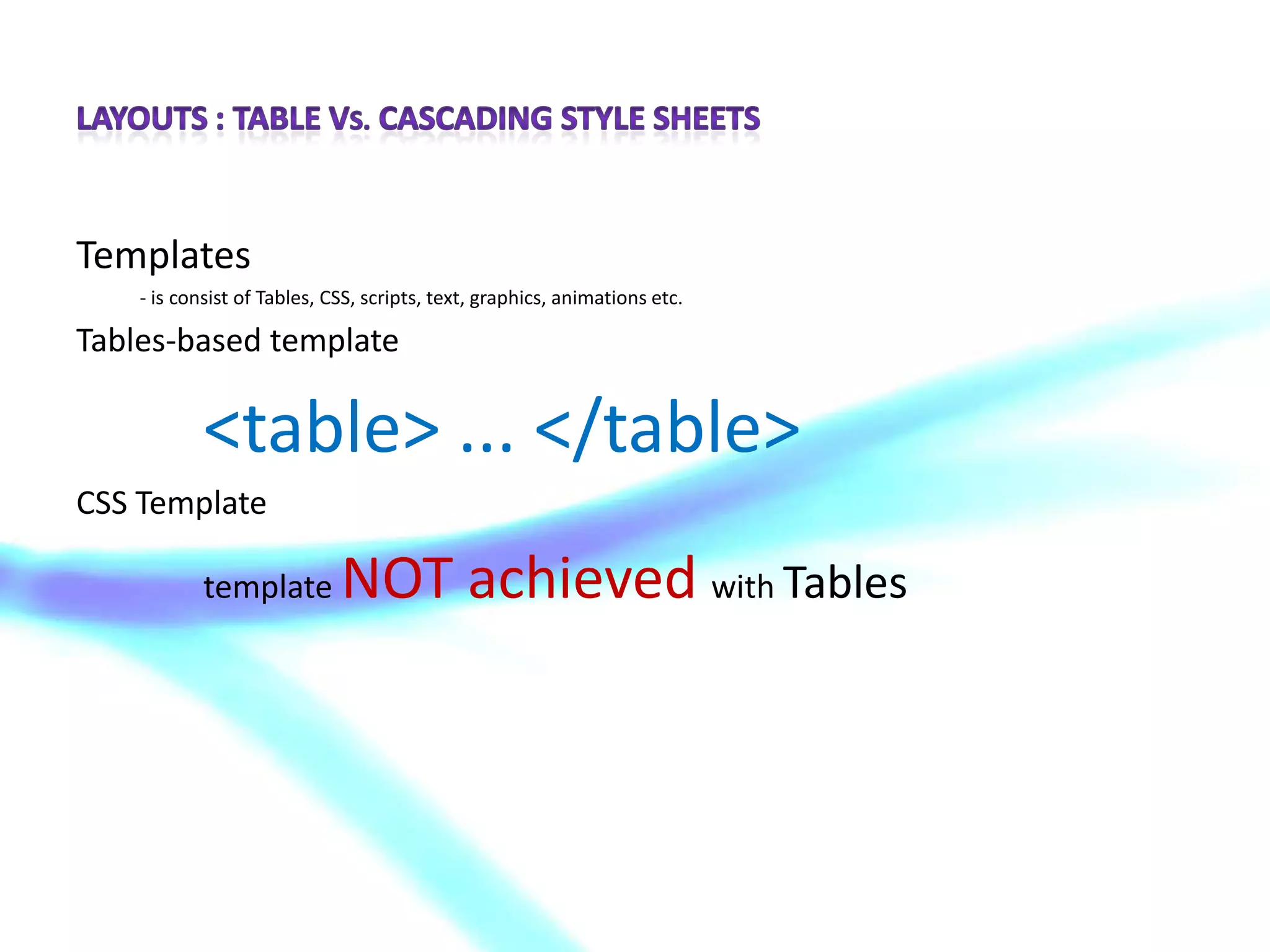 Difference between Table templates PPT