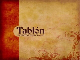 Tablón - Eventos Especiales