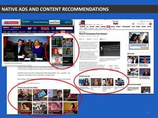 NATIVE ADS AND CONTENT RECOMMENDATIONS
10
 