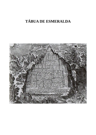 TÁBUA DE ESMERALDA
 