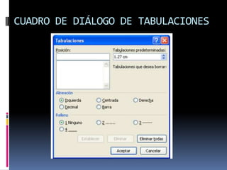 CUADRO DE DIÁLOGO DE TABULACIONES

 