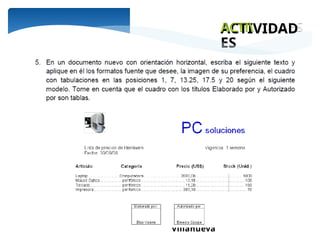 Ing. María Eugenia Morales
Villanueva
ACTIVIDAD
ES
 
