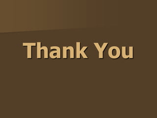 Thank You
 