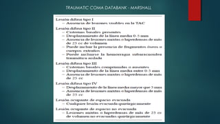 TRAUMATIC COMA DATABANK - MARSHALL
