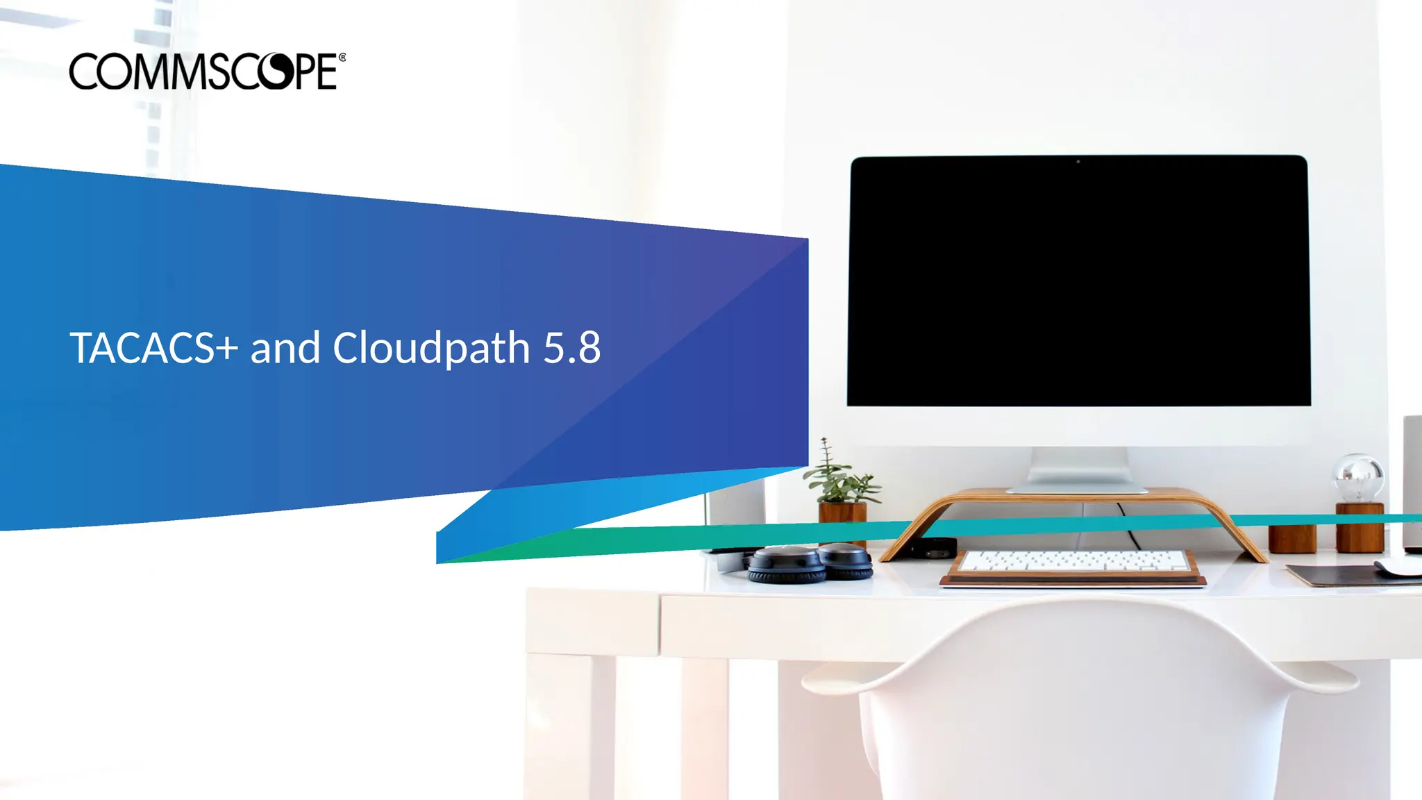 TACACS+ and Cloudpath 5.8
 