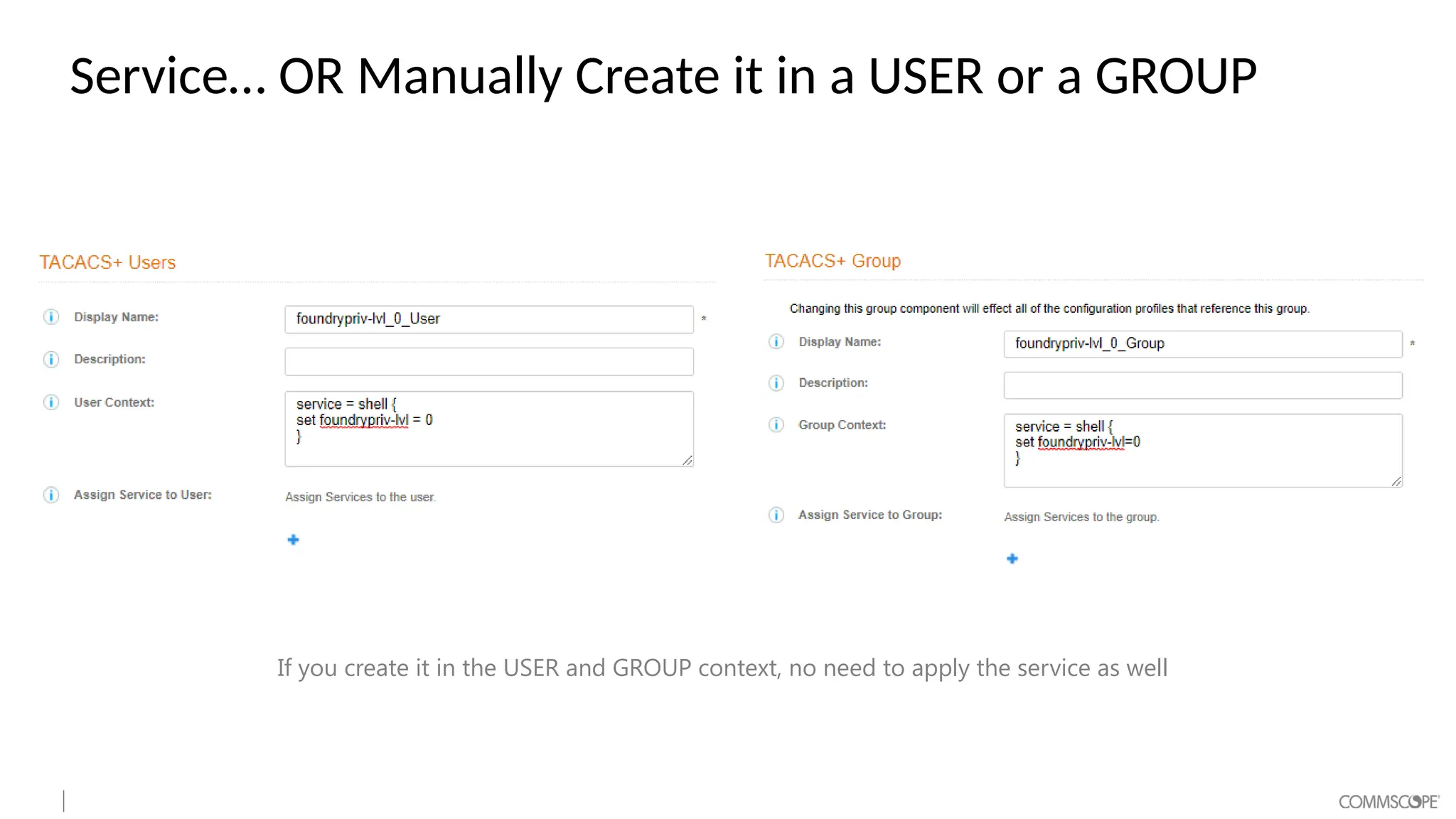 Service… OR Manually Create it in a USER or a GROUP
If you create it in the USER and GROUP context, no need to apply the service as well
 