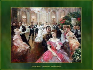 First Waltz – Vladimir Pervuninsky
 