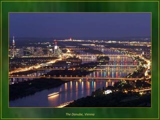 The Danube, Vienna
 