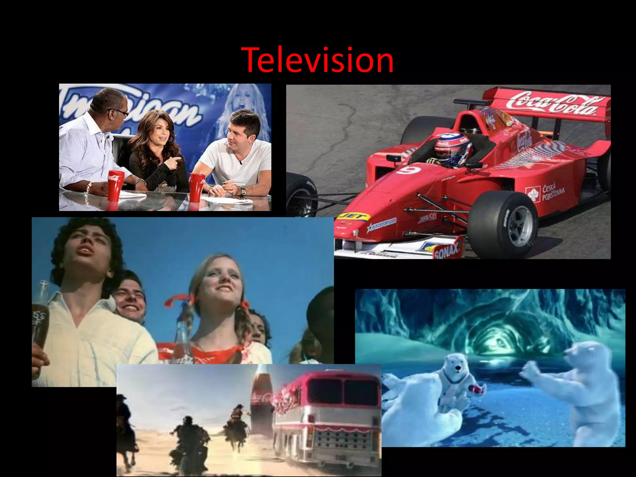 Television
 
