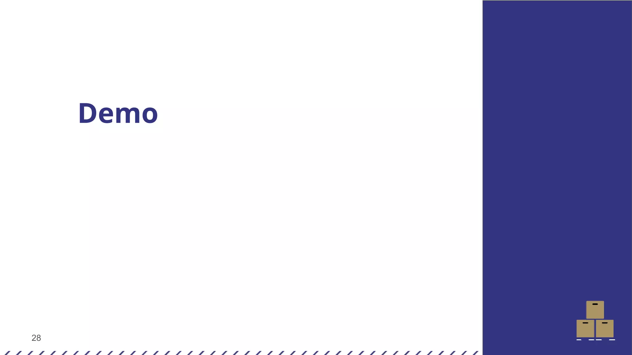 28
Demo
 