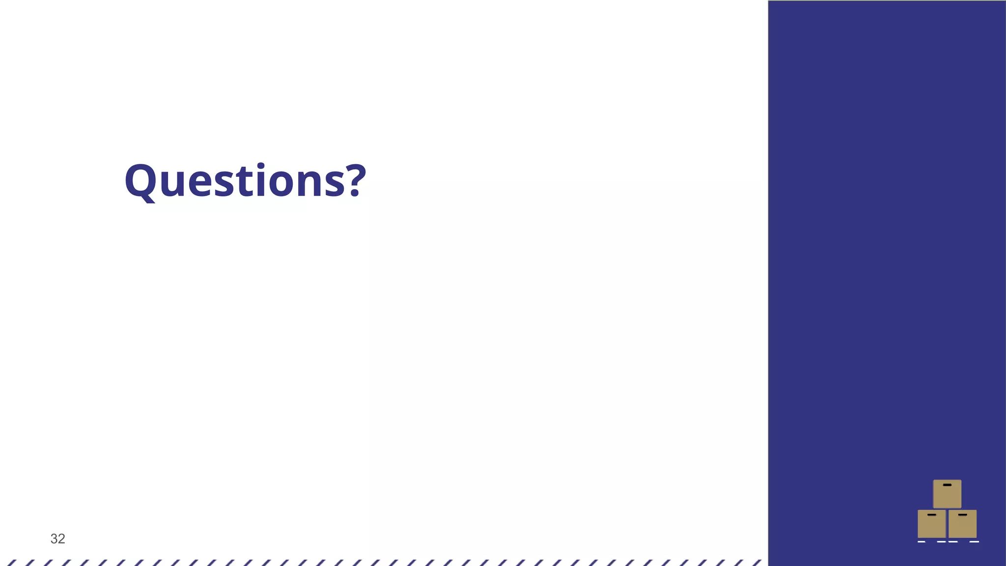 32
Questions?
 
