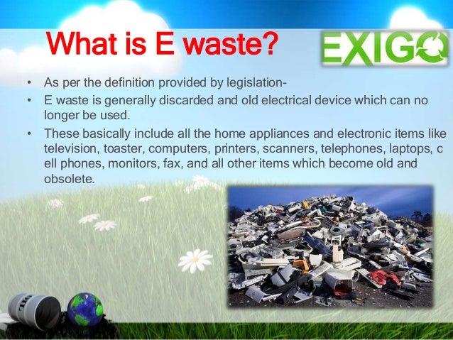 Tackling the e waste challenge