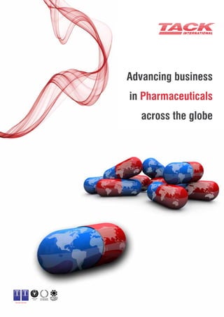 Advancing business
in Pharmaceuticals
   across the globe
 
