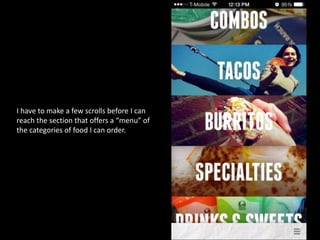 I have to make a few scrolls before I can
reach the section that offers a “menu” of
the categories of food I can order.
 