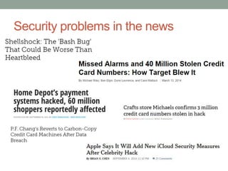 Security problems in the news 
 