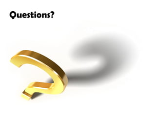Questions? 