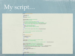 My script…
      #!/bin/bash

      function prepare_adhoc_package()
      {
        if [ ${#} -eq 1 ]; then
          BASE_NAME="${1}"
        else
          BASE_NAME="${PROJECT}"
        ﬁ

          PAYLOAD_FOLDER="${ARCHIVE_FOLDER}/Payload"
          mkdir -p "${PAYLOAD_FOLDER}"

          if [ -d "${ARCHIVE_FOLDER}/${BASE_NAME}.app" ]; then
            cp -rp "${ARCHIVE_FOLDER}/${BASE_NAME}.app" "${PAYLOAD_FOLDER}"
            cp "${ARCHIVE_FOLDER}/${BASE_NAME}.app/iTunesArtwork" "${ARCHIVE_FOLDER}"
            (cd "${ARCHIVE_FOLDER}"; zip -qr "${BASE_NAME}.ipa" iTunesArtwork Payload)
          else
            for app in "${ARCHIVE_FOLDER}/*.app"; do
              cp -rp "${app}" "${PAYLOAD_FOLDER}"
              cp -rp "${app}/iTunesArtwork" "${ARCHIVE_FOLDER}"
            done

           (cd "${ARCHIVE_FOLDER}"; zip -qr "${BASE_NAME}.ipa" iTunesArtwork Payload)
          ﬁ

          rm -rf "${ARCHIVE_FOLDER}/iTunesArtwork" "${PAYLOAD_FOLDER}"

          open "${ARCHIVE_FOLDER}"
      }

      function archive_dsym_iphoneos()
      {
        case ${CONFIGURATION} in
         *Distribution*) : ;;
         *)         return ;;
        esac

          ARCHIVE_ROOT="${HOME}/projects/dSYMArchive/${PROJECT_NAME}"
          ARCHIVE_DATE=`date +"%Y%m%d-%H%M%S"`

          echo "Archiving ${CONFIGURATION} in ${ARCHIVE_ROOT} at ${ARCHIVE_DATE}" >> /tmp/archive_dsym.out

          ARCHIVE_CONFIG_FOLDER="${ARCHIVE_ROOT}/${CONFIGURATION}"
          mkdir -p -v "${ARCHIVE_CONFIG_FOLDER}" >> /tmp/archive_dsym.out
          ARCHIVE_FOLDER="${ARCHIVE_CONFIG_FOLDER}/${ARCHIVE_DATE}"
          echo "Copying ${DWARF_DSYM_FOLDER_PATH} to ${ARCHIVE_FOLDER}" >> /tmp/archive_dsym.out
          cp -Rp ${DWARF_DSYM_FOLDER_PATH} ${ARCHIVE_FOLDER} >> /tmp/archive_dsym.out

          case ${CONFIGURATION} in
           *[Bb]eta*) prepare_adhoc_package "${1}" ;;
           *)      return ;;
          esac
      }

      case @${SDK_NAME} in
       @iphoneos*) archive_dsym_iphoneos "${1}" ;;
       @*)      : ;;
       @)       echo "Not running under Xcode." ;;
      esac
 